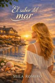 El sabor del mar: Una novela sobre el miedo a arriesgarse y los sueños por cumplir. (Sabores) (Spanish Edition)