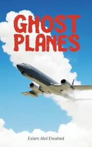 Ghost Planes: 100 True Stories of Haunted Flights and Paranormal Encounters (Aviation and Maritime Horror Book 2)