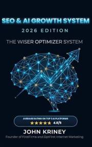 SEO & AI Growth System: 2026 Edition: Win in AI Search: Generative Engine Optimization, Google AI Overviews, Map Pack, Google