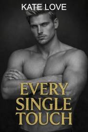 Every Single Touch: A Dark Possessive Stepbrother Romance (Every Dark Sin)