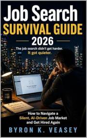 Job Search Survival Guide 2026: Resilience, Strategy, and Real Stories for Today’s Job Market