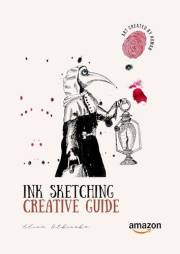 Ink Sketching Creative Guide