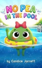No Pea in the Pool (Planet Pea Book 1)