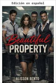 Bella Propiedad (Hombres de Perdición y Redención) (Spanish Edition)