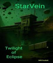 Starvein : Twilight of Eclipse (Starvein Saga Book 1)