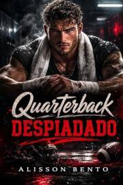 Quarterback Despiadado (Serie El Manual de Jugadas) (Spanish Edition)