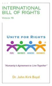 International Bill of Rights: Humanity’s Agreement To Live Together