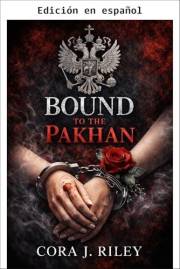 Atada al Pakhan (Spanish Edition)