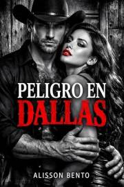 Peligro en Dallas (El legado del cielo salvaje) (Spanish Edition)