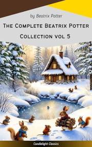 The Complete Beatrix Potter Collection vol 5