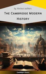 The Cambridge Modern History