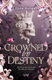Crowned by Destiny - Buch eins GRATIS: Epische Romantasy mit Love Triangle (A Forbidden Love Triangle 1) (German Edition)