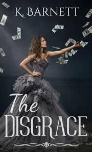 The Disgrace: A Standalone Billionaire Romance – Tender Passion for Fans of Nicholas Sparks