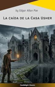 La caída de la Casa Usher (Spanish Edition)