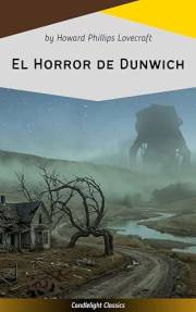 El Horror de Dunwich (Spanish Edition)