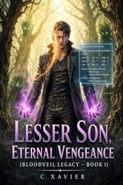 Lesser Son, Eternal Vengeance (Bloodveil Legacy Book 1)