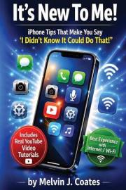 It's New To Me!!: IPhone Tips That Make You Say I Didn't Know It Could Do That!