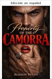 Propiedad de la Camorra (El precio del sindicato) (Spanish Edition)