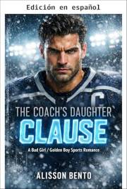 La Cláusula de la Hija del Entrenador (Hockey Prohibido) (Spanish Edition)
