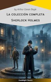 La colección completa: Sherlock Holmes (Spanish Edition)