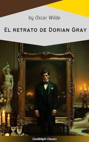 El retrato de Dorian Gray (Spanish Edition)
