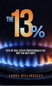 The 13%: 87% of real estate professionals fail. Why the rest don’t.