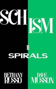 Schism, 2: Spirals