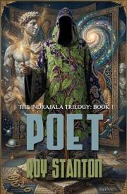 Poet: The Indrajala Trilogy: Book One