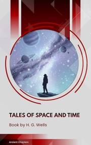 Tales of Space and Time