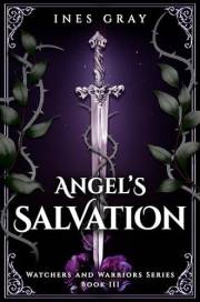 Angel's Salvation: Watchers and Warriors Series, Book III