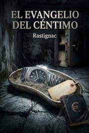 El Evangelio del Céntimo (Spanish Edition)
