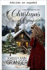 Navidad en el cañón (Navidad en Fletcher Canyon nº 1) (Spanish Edition)
