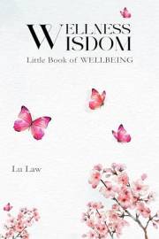 WELLNESS WISDOM: Little Book of WELLBEING