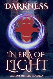 In Era Of Light: Darkness Saga Book 1