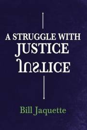 A Struggle with Justice