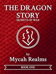 The Dragon Story: Secrets of War