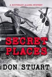 Secret Places: A Southeast Alaska Mystery