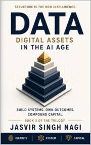 DATA: Digital Assets in The Artificial Intelligence Age (Triathlon of Transformation Book 3)