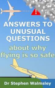 Answers To Unusual Questions About Why Flying Is So Safe