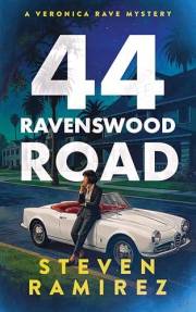 44 Ravenswood Road: A Veronica Rave Mystery (Veronica Rave Mysteries Book 1)