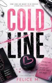 Cold Line: A Dark Hockey Romance and Psychological Suspense