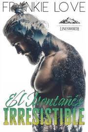 El Montañés Irresistible (Los Hombres de la Montaña de Linesworth nº 4) (Spanish Edition)
