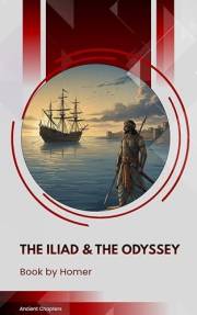 The Iliad & The Odyssey