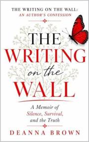 The Writing on the Wall : An Author’s Confession