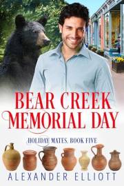 Bear Creek Memorial Day (Holiday Mates Book 5)