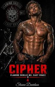 Cipher: A Forbidden Love MC Dark Romance (Flaming Skulls MC: East Coast Chapter Book 4)
