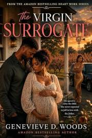 The Virgin Surrogate: A Heart Work Novel (Heart Works)