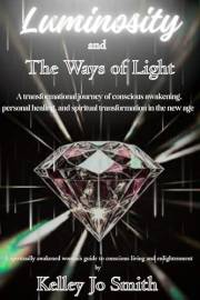 Luminosity: and The Ways of Light