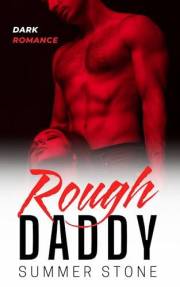Rough Daddy — 12 Book Bundle (Entire Series): Dark Romance Short Story Collection for Women