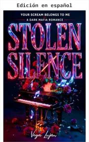 Silencio robado (Spanish Edition)